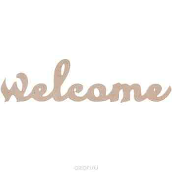 Заготовка для декупажа Кустарь "Надпись "Welcome", 30 см х 7,5 см х 0,4 см