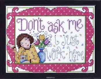 Набор для вышивания крестом Design Works "Я всего лишь здесь работаю", 13 х 18 см